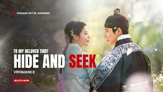 Download lagu 브로맨스(VROMANCE) - 숨바꼭질 (Hide and Seek) (연모 OST) To My Beloved Thief OST mp3 Download lagu 브로맨스(VROMANCE) - 숨바꼭질 (Hide and Seek) (연모 OST) To My Beloved Thief OST mp3