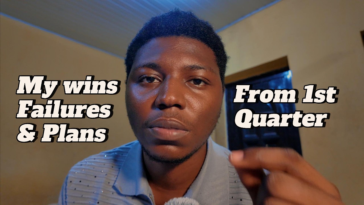 My Q1 Wins, Setback and how I plan to win in Q2 as a 21yr old