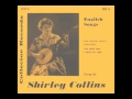 Shirley Collins -[1]- The Unquiet Grave 