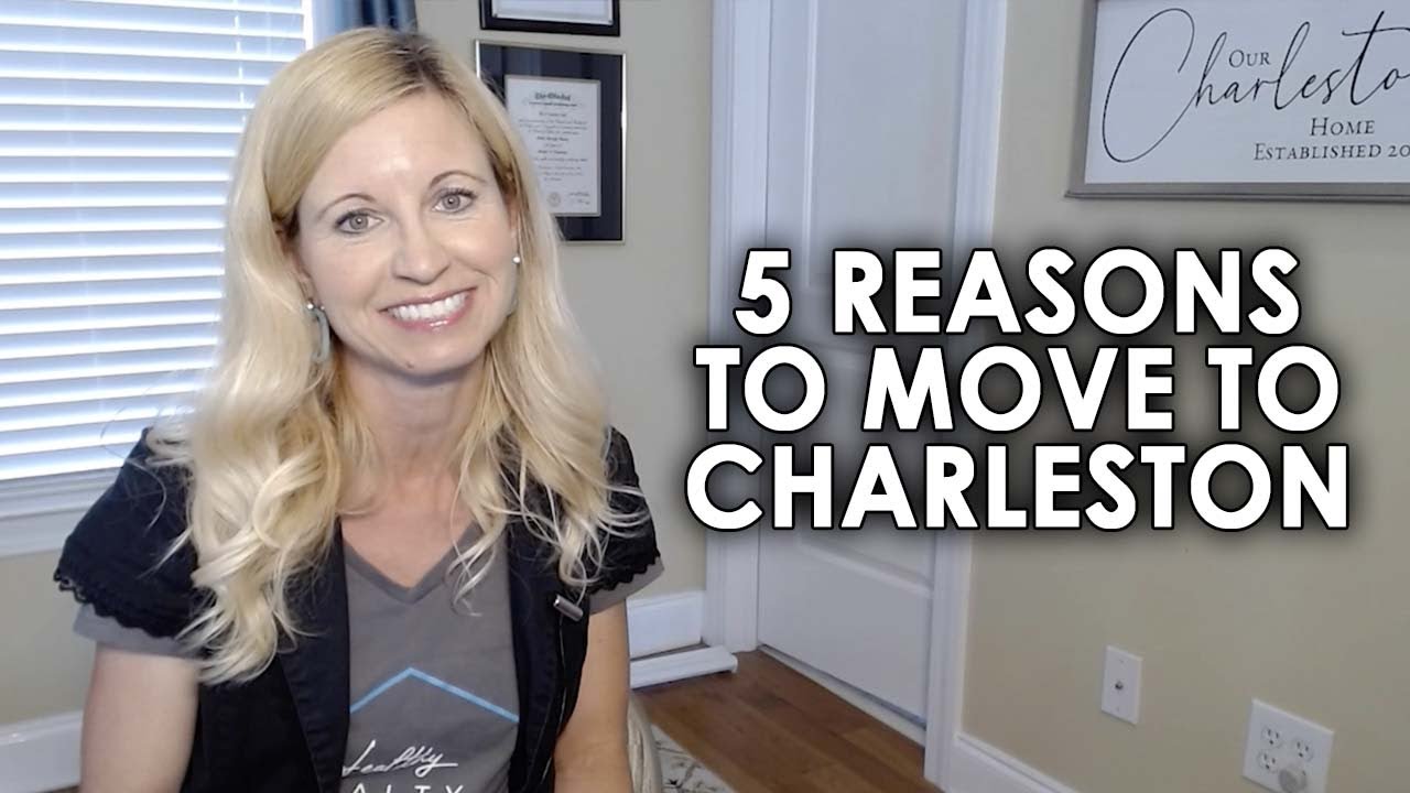 5 Reasons to Move to Charleston