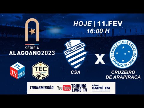 CSA x CRUZEIRO DE ARAPIRACA | Campeonato Alagoano Série A 2023 (NARRAÇÃO AO VIVO)