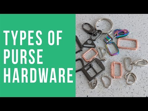 Different Types of Purse Hardware
