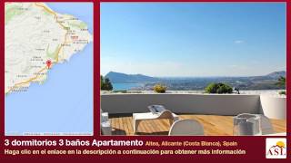 preview picture of video '3 dormitorios 3 baños Apartamento se Vende en Altea, Alicante (Costa Blanca), Spain'