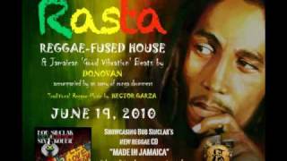 RASTA: Reggae-Fused House Music by DJ DONOVAN featuring BOB SINCLAR reggae remixes
