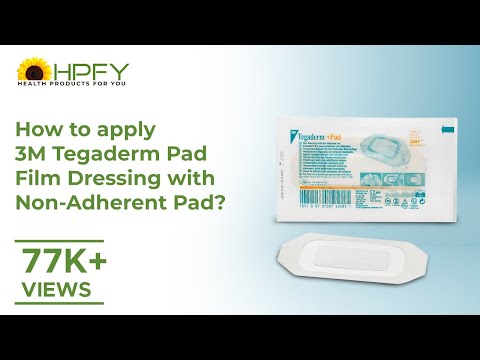 How to apply 3M Tegaderm Pad Film Dressing with Non-Adherent Pad?