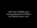 Asmr Pov Comforting Your Crying Girlfriend In The Middle Of The Night Reverse Comfort Rhea