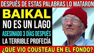 EL SECRETO PROHIBIDO DEL LAGO BAIKAL: ¡LO QUE COUSTEAU VIO ANTES DE MORIR TE DEJARÁ SIN PALABRAS!