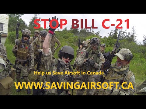 Saving Airsoft in Canada from BILL C-21