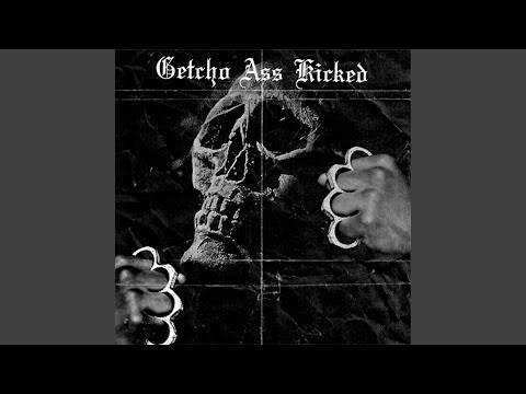 Getcho Ass Kicked (feat. Sista Mas)