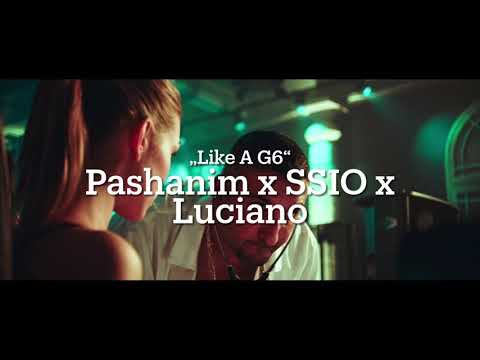 Pashanim x SSIO x Luciano - „Like A G6“ [Offizial Audio]