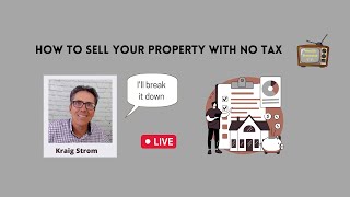 How to sell your property with no tax