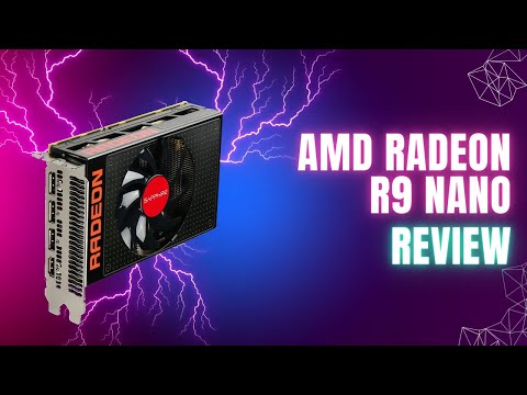 AMD Radeon R9 Nano Review