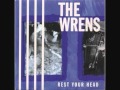 the wrens - rest your head