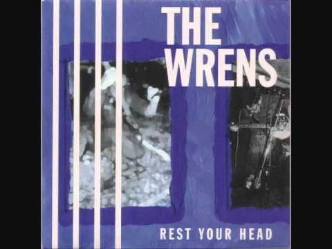 the wrens - rest your head