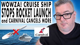 CRUISE NEWS - CRUISE SHIP PREVENTS ROCKET LAUNCH, CARNIVAL CANCELS CRUISES, RADISSON RED REVIEW