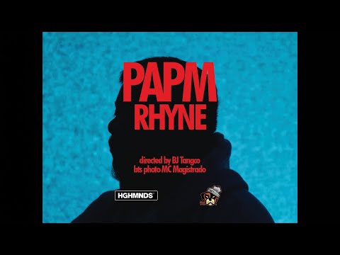 PAPM - Rhyne ( Official Music Video )