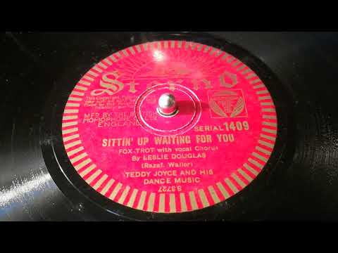 Sittin' Up Waiting For You - Teddy Joyce and His Dance Music