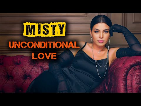 Misty - Unconditional Love (Official video 2K22)