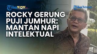 Menteri Prabowo Dipuji Rocky Gerung, Sebut Kabinet Efektif: Jumhur Hidayat Mantan Napi Intelektual