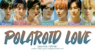 ENHYPEN Polaroid Love Lyrics (엔하이픈 Polaroid Love 가사) (Color Coded Lyrics)