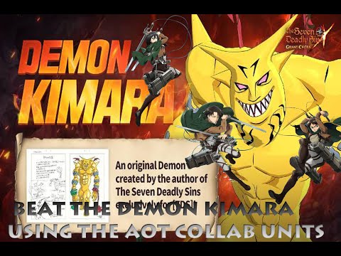7DS GRAND CROSS | EASILY BEAT HELL MODE BOSS KIMARA USING AOT COLLAB!!
