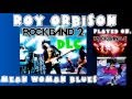 Roy Orbison - Mean Woman Blues - Rock Band 2 ...