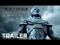 X-Men: Apocalypse | Official Trailer [HD] | 20th ...
