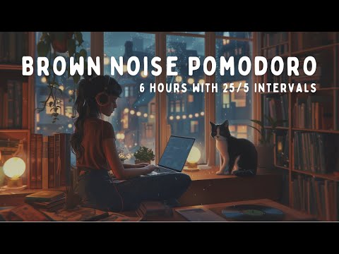 6 Hour Pomodoro | 25 Minute Intervals | with BROWN NOISE for ADHD Focus 📚🎧