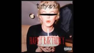 Troy Ave - Birthday