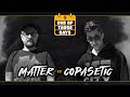 MATTER Vs COPASETIC Don T Flop Rap Battle