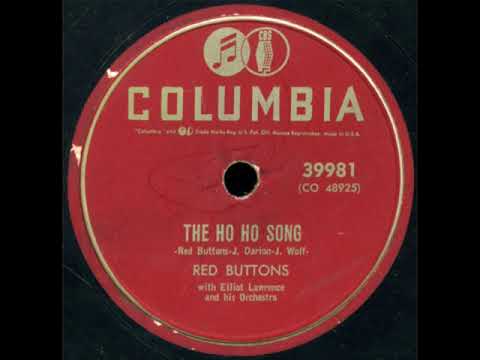Elliot Lawrence Orchestra and Red Buttons - The Ho Ho Song