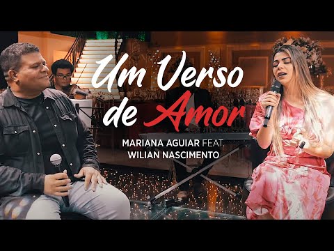 Um Verso de Amor | Mariana Aguiar Feat: Wilian Nascimento