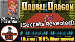 Double Dragon NES Walkthrough | 100% Guide | Video Games 101