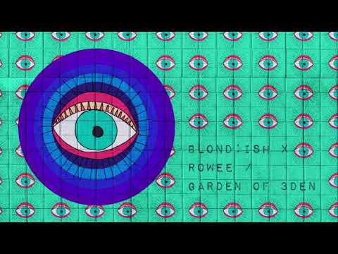 Blond:ish, Rowee - Garden Of 3Den [Abracadabra]
