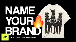 Watch This Before You Name Your Clothing Brand In 2024 | Streetwear Analysis