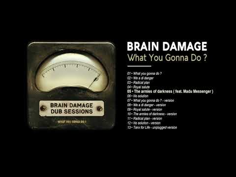 Brain Damage - #5 - The armies of darkness ( feat. Madu Messenger )
