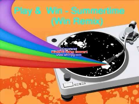 Play & Win - Summertime (win remix)