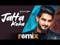Jatta Koka (Remix) | KULWINDER BILLA | Beat Inspector | Latest Punjabi Songs 2019