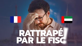 Résidente à Dubaï, mais redressée par le fisc français