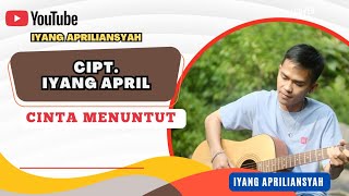 Download lagu Iyang Apriliansyah - Cinta Menuntut Cipt. Iyang Apriliansyah |  Lyric Video  mp3