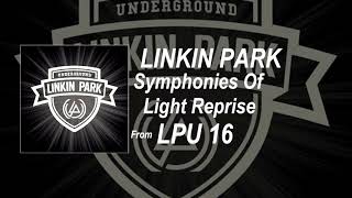 Linkin Park - Symphonies Of Light Reprise (2010 Demo) (LPU 16)