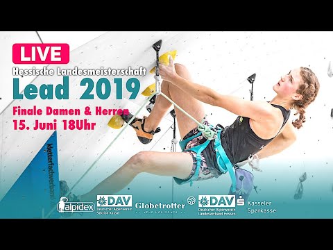LIVE – offenen Hessische Meisterschaften Lead 2019 – Finale Damen & Herren