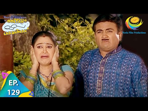 Taarak Mehta Ka Ooltah Chashmah - Episode 129 - Full Episode