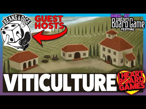 Viticulture Play Through with guest hosts: The Beans and Dice Podcast
