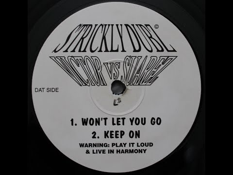 Strickly Dubz ‎– Victor Vs Suarez - Won't Let You Go