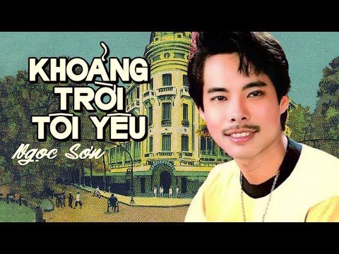 Khoảng trời tôi yêu - Ngọc Sơn