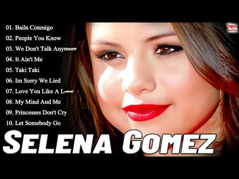 Selena Gomez ultimate collection || Selena Gomez Greatest Hits Album 2023 - Selena Gomez Playlist