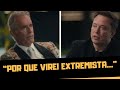 ELON MUSK EXPLICA A JORDAN PETERSON POR QUE VIROU EXTREMISTA