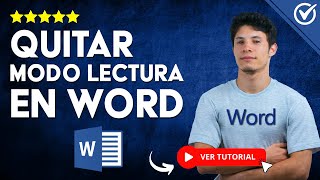 ¿Cómo QUITAR el MODO LECTURA de Word? - 👓 Descativa el modo Lectura en tus Documentos 👓
