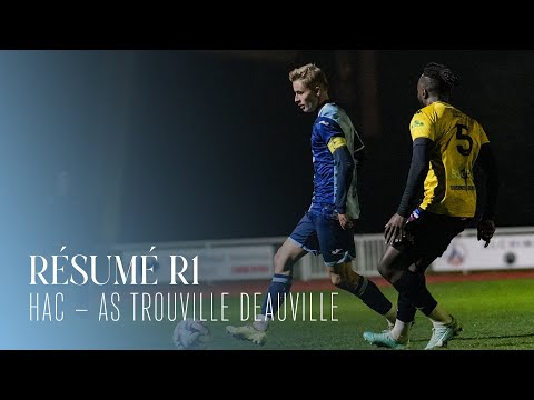 ⚽️ Résumé R1 :  HAC - TROUVILLE DEAUVILLE (2-2)